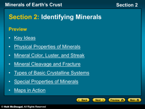 Minerals of Earth`s Crust Section 2 Physical Properties of Minerals