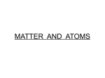 MATTER AND ATOMS