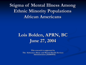Stigma of Mental Illness Among Ethnic Minority Populations: African