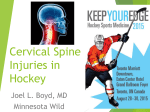 Spinal Cord Injuries in Hockey - American Orthopaedic Society for