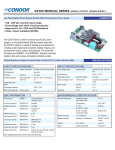 • 100 - 240 Vac nominal input range • Overvoltage and short circuit