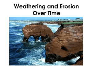 Weathering and Erosion