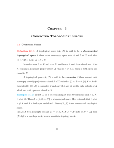 Chapter 3 Connected Topological Spaces