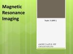 Magnetic Resonance TOPIC 3