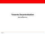 Towards Decentralization