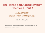The Tense and Aspect System: Chapter 7, Part 1