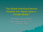 Are Extreme Weather (EW) events on the rise?