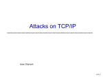 9-0 Internet Protocol Attacks and some Defenses
