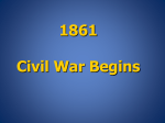 1861 The Civil War Begins - Sons of Union Veterans of the Civil War