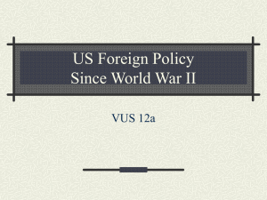 US Foreign Policy Since World War II