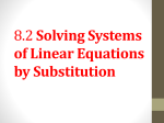 8.2 Solving Systems of Linear Equations by Substitution