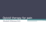 Opiod therapy for pain