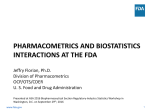 Pharmacometrics and Biostatistics Interactions at the FDA