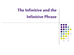 The Infinitive and the Infinitive Phrase