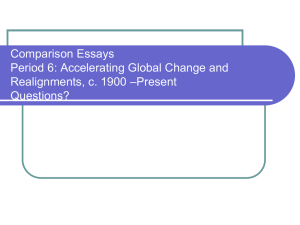 Period 6: Global Fragmentation and Realignments, c