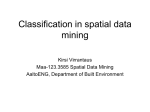 Classification in spatial data mining