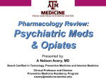 Psychiatric Meds and Opiates