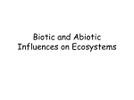 Biotic and Abiotic Influences on Ecosystems