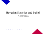 Bayesian Statistics and Belief Networks