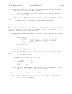CSc 460 (Database Design) Module 3 (SQL) Review Fall 2012 1