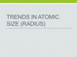 Trends in Atomic Size (radius)