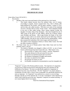 --House of Cæsar-- D-1 APPENDIX D THE HOUSE OF CÆSAR