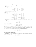 Homework assignment 2 p 21 Exercise 2. Let Solution: Solution: Let