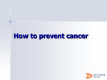 How to prevent cancer