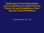 A Comparison of RE-LY and ROCKET AF Trial Designs and Outcomes