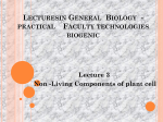 Lecturesin General Biology - practical Faculty technologies biogenic
