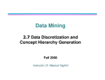 Data Discretization and Concept Hierarchy Generation