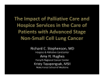 The Impact of Palliative Care and Hospice Services in the Care of