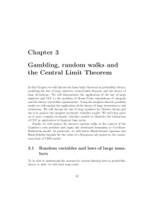 Chapter 3 Gambling, random walks and the Central Limit Theorem