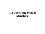 1.2 Operating System Structure