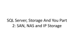 SQL Server, Storage And You Part 2: SAN, NAS and IP Storage
