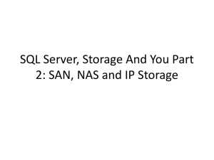 SQL Server, Storage And You Part 2: SAN, NAS and IP Storage