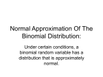 Normal Approximation Of The Binomial Distribution - Milan C-2