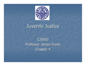 Juvenile Justice Chapter 4