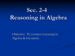 Sec. 2-4 Reasoning in Algebra