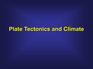 Plate Tectonics and Climate Change