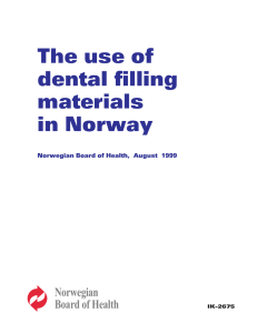 The use of dental filling materials in Norway IK-2675