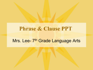 Phrases and Clauses