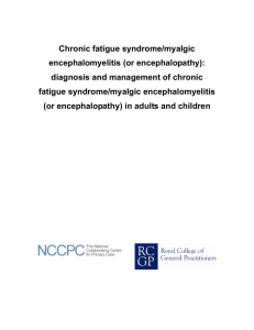 Chronic fatigue syndrome/myalgic encephalomyelitis (or