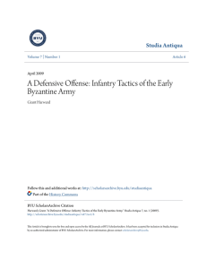 A Defensive Offense: Infantry Tactics of the Early Byzantine Army