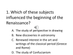 1. Which of these subjects sparked the beginning of the Renaissance?