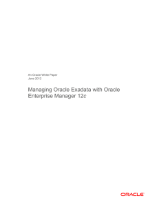 Managing Oracle Exadata with Oracle Enterprise Manager 12c