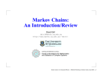 Markov Chains: An Introduction/Review — MASCOS