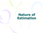 Nature of Estimation