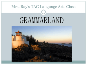 Mrs. Ray*s TAG Language Arts Class