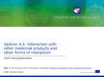 Section 4.5: Interaction with other medicinal products and
